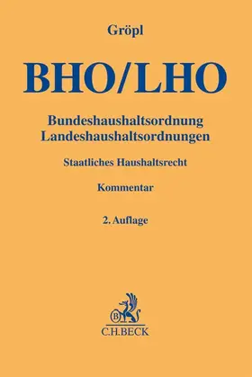 Bundeshaushaltsordnung / Landeshaushaltsordnung: BHO / LHO