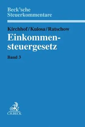 Einkommensteuergesetz  Band 3: §§ 26 bis 109