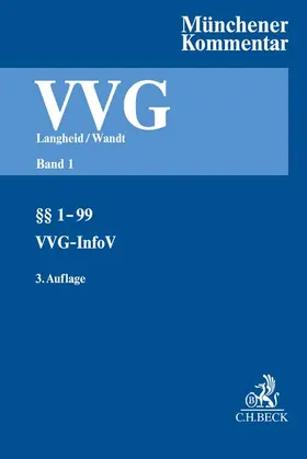 Münchener Kommentar zum Versicherungsvertragsgesetz  Band 1: §§ 1-99, VVG-InfoV