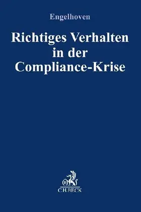 Richtiges Verhalten in der Compliance-Krise