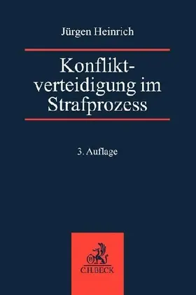 Konfliktverteidigung im Strafprozess