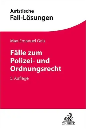 Fälle zum Polizei- und Ordnungsrecht