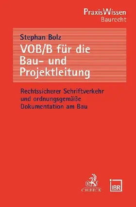 VOB/B für die Bau- und Projektleitung