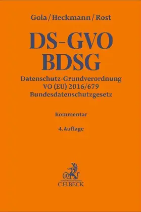 Datenschutz-Grundverordnung VO (EU) 2016/679, Bundesdatenschutzgesetz. DS-GVO / BDSG