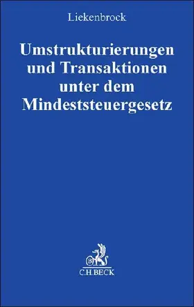 Umstrukturierungen und Transaktionen unter dem Mindeststeuergesetz