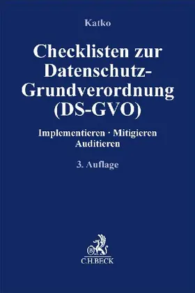 Checklisten zur Datenschutz-Grundverordnung (DS-GVO)