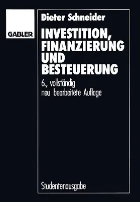 Investition, Finanzierung und Besteuerung