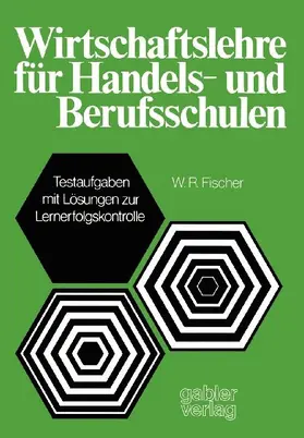 Wirtschaftslehre für Handels-und Berufsschulen