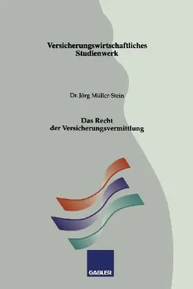 Das Recht der Versicherungsvermittlung