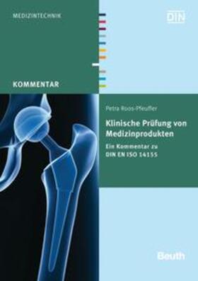 Klinische Prüfung von Medizinprodukten