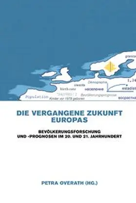 Die vergangene Zukunft Europas