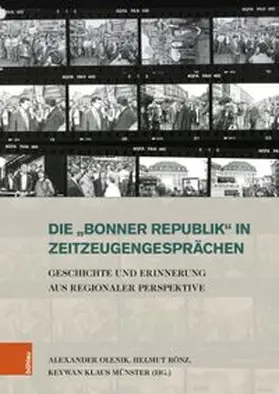 Die »Bonner Republik« in Zeitzeugengesprächen