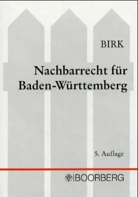 Nachbarrecht für Baden-Württemberg