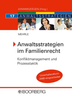 Anwaltsstrategien im Familienrecht