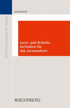 Lern- und Arbeitstechniken für das Jurastudium