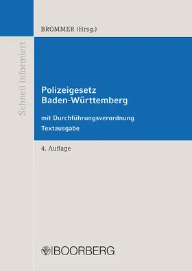 Polizeigesetz Baden-Württemberg mit Durchführungsverordnung