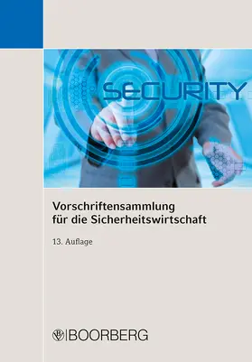 Vorschriftensammlung für die Sicherheitswirtschaft