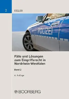 Fälle und Lösungen zum Eingriffsrecht in Nordrhein-Westfalen, Band 2