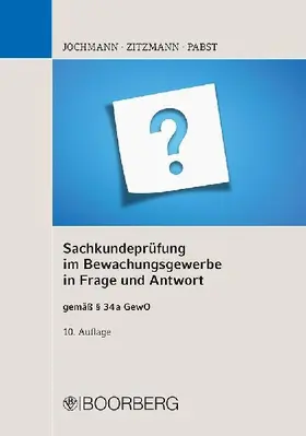 Sachkundeprüfung im Bewachungsgewerbe in Frage und Antwort