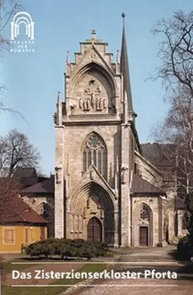 Das Zisterzienserkloster Pforta