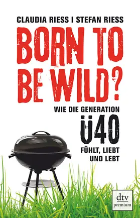 Born to be wild