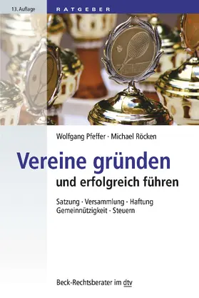 Vereine gründen und erfolgreich führen