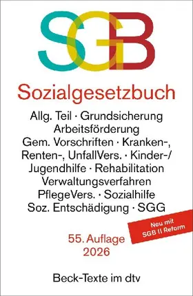 Sozialgesetzbuch mit Sozialgerichtsgesetz und zugehörigen Verordnungen. SGB