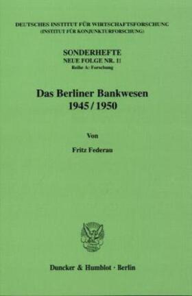 Das Berliner Bankwesen 1945-50.