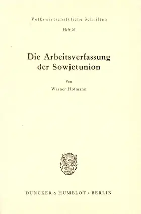 Die Arbeitsverfassung der Sowjetunion.