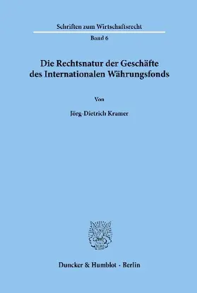 Die Rechtsnatur der Geschäfte des Internationalen Währungsfonds.