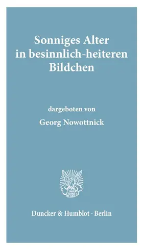 Sonniges Alter in besinnlich-heiteren Bildchen