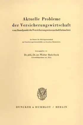 Aktuelle Probleme der Versicherungswirtschaft