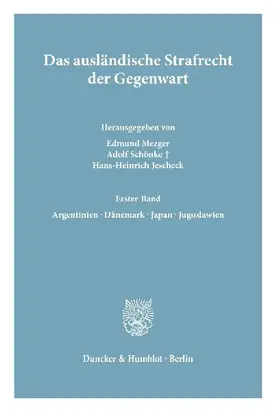Das ausländische Strafrecht der Gegenwart.