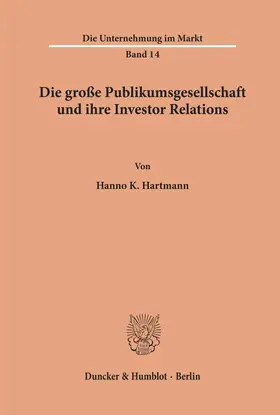 Die große Publikumsgesellschaft und ihre Investor Relations.