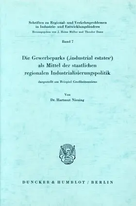 Die Gewerbeparks ("industrial estates«) als Mittel der staatlichen regionalen Industrialisierungspolitik