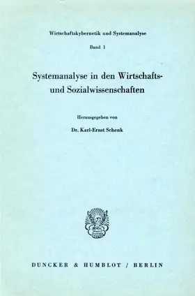Systemanalyse in den Wirtschafts- und Sozialwissenschaften.