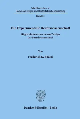 Die Experimentelle Rechtswissenschaft.