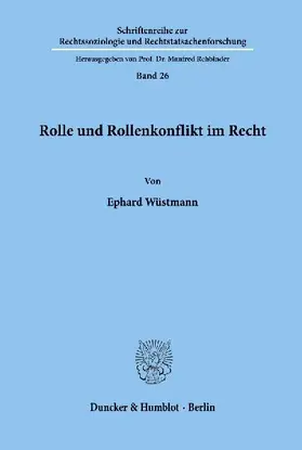 Rolle und Rollenkonflikt im Recht.