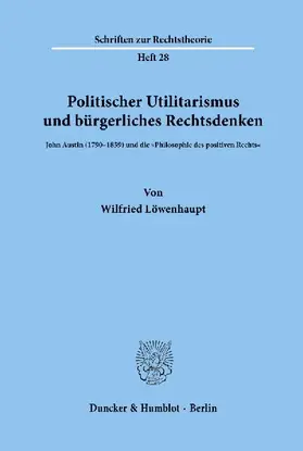 Politischer Utilitarismus und bürgerliches Rechtsdenken.