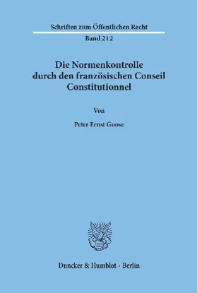 Die Normenkontrolle durch den französischen Conseil Constitutionnel.