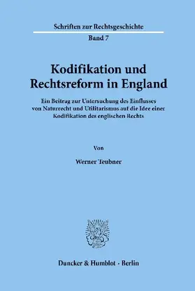 Kodifikation und Rechtsreform in England.