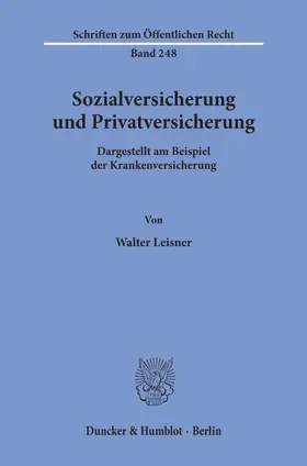 Sozialversicherung und Privatversicherung.
