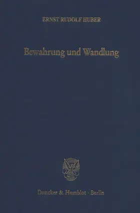 Bewahrung und Wandlung.