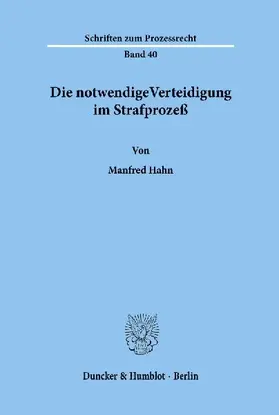 Die notwendigeVerteidigung im Strafprozeß.