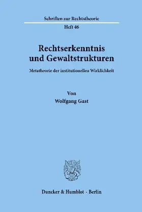 Rechtserkenntnis und Gewaltstrukturen.