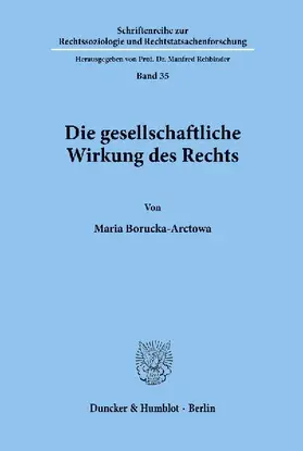 Die gesellschaftliche Wirkung des Rechts.