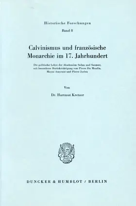 Calvinismus und französische Monarchie im 17. Jahrhundert.