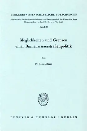 Möglichkeiten und Grenzen einer Binnenwasserstraßenpolitik.