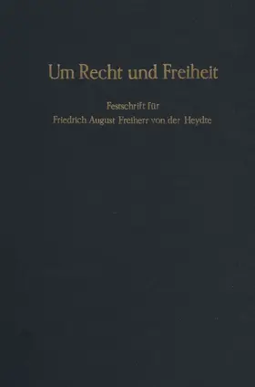 Um Recht und Freiheit.