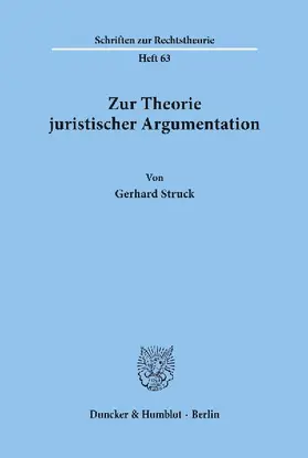 Zur Theorie juristischer Argumentation.